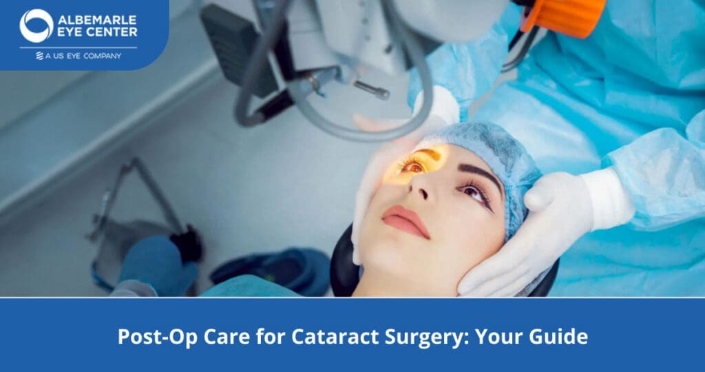 Post-Op Care for Cataract Surgery