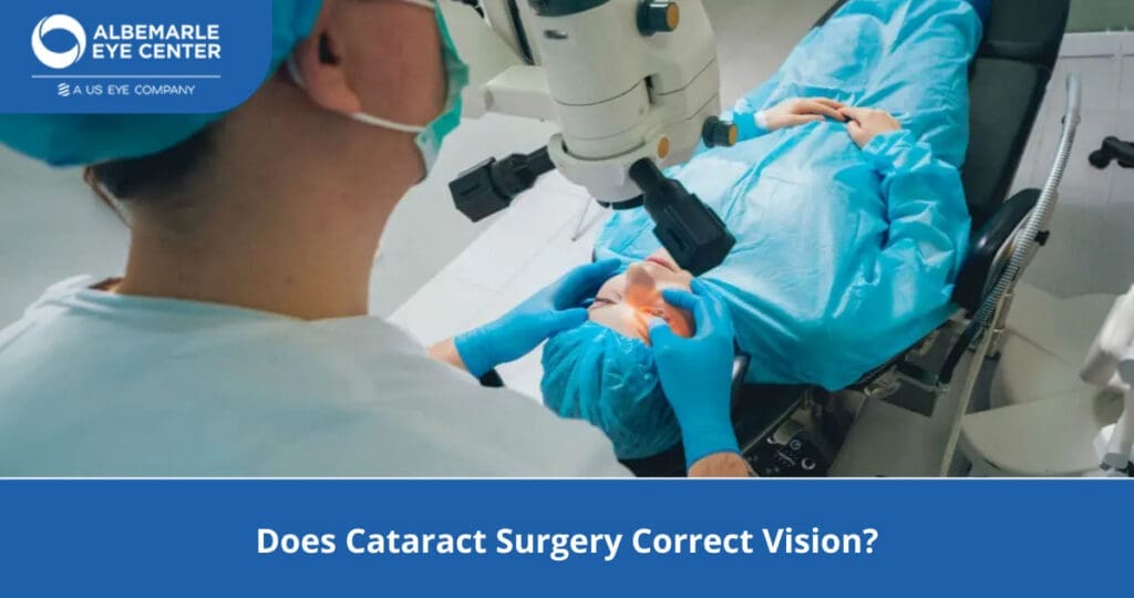 Does Cataract Surgery Correct Vision